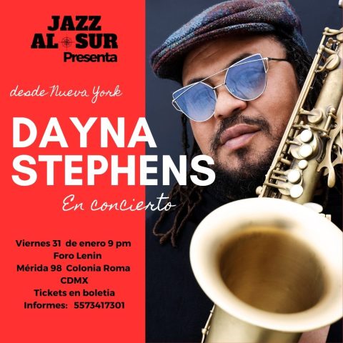 Dayna Stephens x Jazz al sur - Foro Lenin